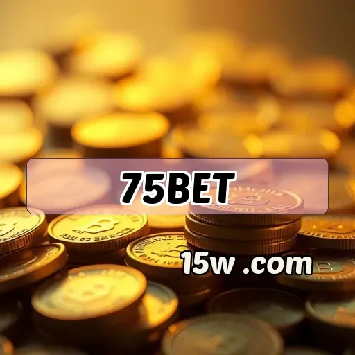 75bet.com: Pagamentos Rápidos e Seguros para Apostadores Brasileiros